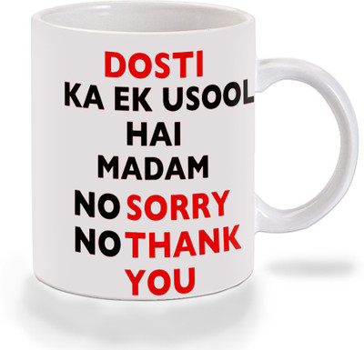 

Mooch Wale Dosti Ka Ek Asool Hota Hai Ceramic Mug(325 ml), Multicolor