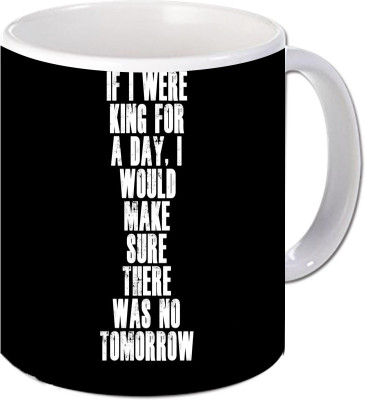 

Maison N Mode If I Were King Coffee Ceramic Mug(330 ml), Multicolor