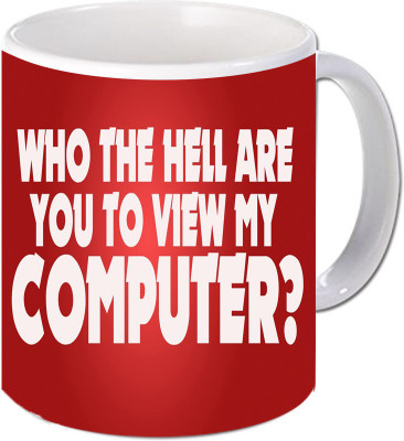 

Maison N Mode Who The Hell Are You Coffee Ceramic Mug(330 ml), Multicolor