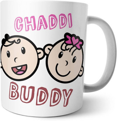 

ME&YOU Gifts On Birthday Raksha Bandhan for Brother Bro Sister Sis; Chaddi Buddy (IDuplicate39) Printed Ceramic Mug(325 ml), Multicolor