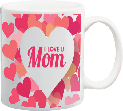 

ME&YOU Gift for Mother Mom Mum On Mother's Day; I Love You Mom (IDuplicate06) Printed Ceramic Mug(325 ml), Multicolor