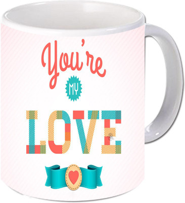 

Maison N Mode You Are My Love Coffee Ceramic Mug(330 ml), Multicolor
