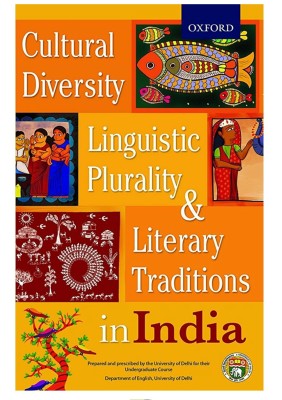 Cultural Diversity Linguistic Plurality and Literary Traditions in India(English, Paperback, unknown)