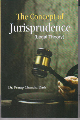 The Concept of Jurisprudence (Legal Theory)(English, Paperback, Dr. Pratap Chandra Dash)