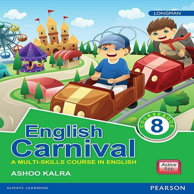 English Carnival Coursebook 8  - A Multi - Skills Course in English First Edition(English, Paperback, Ashoo Karla)