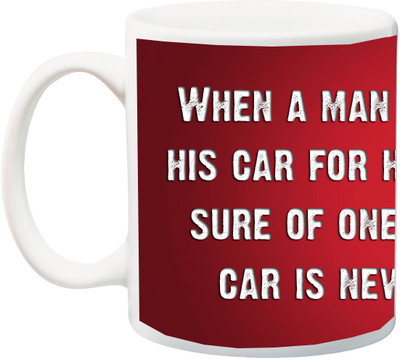 Stylotrendz When a man opens the door for his wife funny quote printed Ceramic Mug(325 ml), White