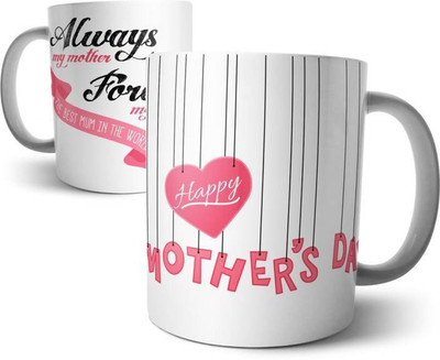 

ME&YOU Gift for Mom Mum On Mother's Day; Always My Mother Forever My Friend (IDuplicate25) Printed Ceramic Mug(325 ml), Multicolor