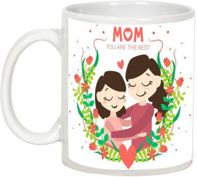 

ME&YOU Gift for Mother Mum On Mother's Day Anniversary Birthday; Mom You Are The Best (IDuplicate61) Printed Ceramic Mug(325 ml), Multicolor