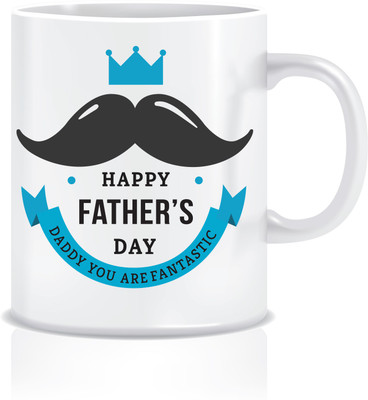 

Everyday Desire Daddy you are Fantastic ED147 Ceramic Mug(300 ml), Multicolor