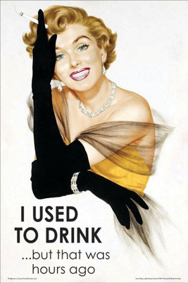 

Akhuratha Wall Poster -i-used-to-drink-but-that-was-hours-ago-tgfnemyjs Paper Print(18 inch X 12 inch, Rolled)