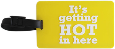 

Tootpado Luggage Tag It's Getting Hot In Here - Yellow (LNTg152) Luggage Tag(Yellow)