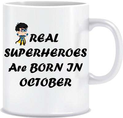 

Everyday Desire Superheroes are Born in October ED203 Ceramic Mug(300 ml), Multicolor