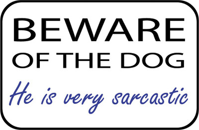 

beware of the dog Paper Print(18 inch X 12 inch, Rolled)