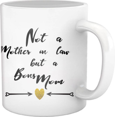 

ME&YOU Gift for Mother Mum On Mother's Day ; Not A Mother In Law But A Bons Mom (IDuplicate138) Printed Ceramic Mug(325 ml), Black