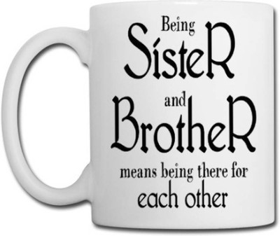 

ME&YOU Gifts On Birthday Anniversary Rakhi Bhai Dooj For Bro Sis; Being Sister And Brother (IDuplicate116) Printed Ceramic Mug(325 ml), Multicolor
