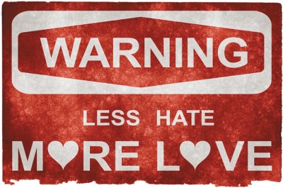 

less-hate-more-love Poster Paper Print(18 inch X 12 inch, Rolled)