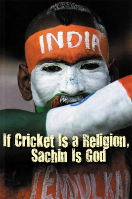 

If Cricket is a religion Sachin is God Poster Paper Print(18 inch X 12 inch, Rolled)