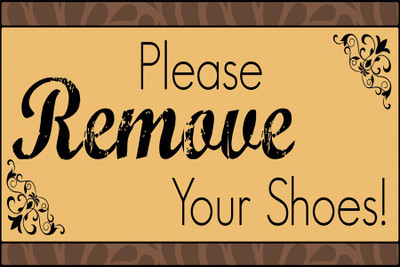 

please_remove_shoes_2411 Poster Paper Print(18 inch X 12 inch, Rolled)