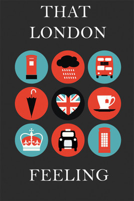 

that-london-feeling-poster Poster Paper Print(18 inch X 12 inch, Rolled)
