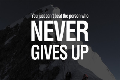 

never gives up poster Poster Paper Print(18 inch X 12 inch, Rolled)
