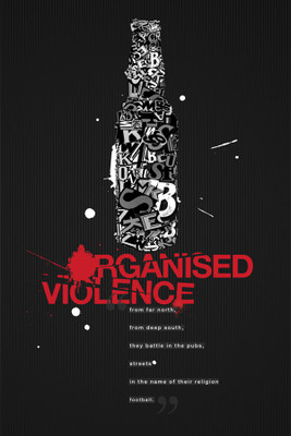

organised-violence-poster. Poster Paper Print(18 inch X 12 inch, Rolled)
