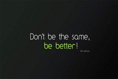 

don t be the same be better cover Poster Paper Print(18 inch X 12 inch, Rolled)
