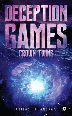Deception Games  - Crown Twins(English, Paperback, Abilash Chandran)