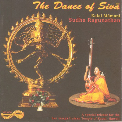 The Dance Of Shiva Audio CD Standard Edition(Tamil - Sudha Ragunathan)
