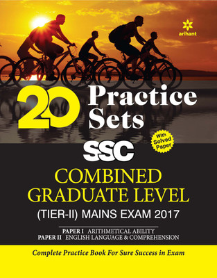 20 Practice Sets SSC Combined Graduate Level Mains Exam Tier-II 2017  - With Solved Paper(English, Paperback, Arihant Experts)