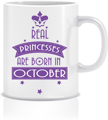 

Everyday Desire Real Princesses are Born in October ED245 Ceramic Mug(300 ml), Multicolor