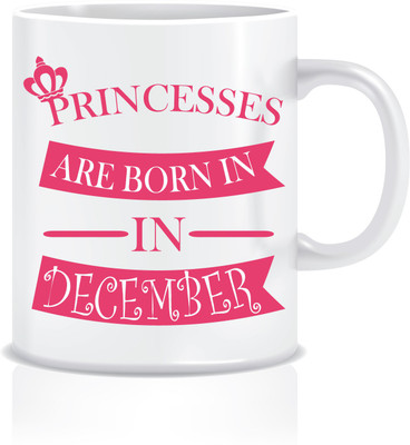 

Everyday Desire Princesses are Born in December ED250 Ceramic Mug(300 ml), Multicolor