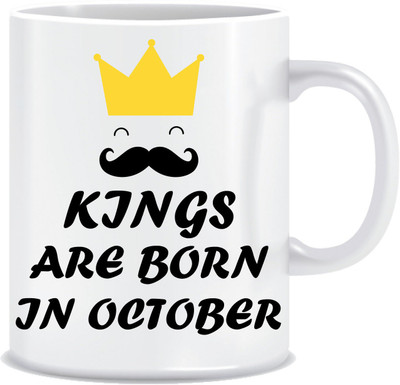 

Everyday Desire Kings are Born in October ED227 Ceramic Mug(300 ml), Multicolor