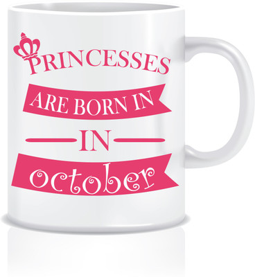 

Everyday Desire Princesses are Born in October ED247 Ceramic Mug(300 ml), Multicolor