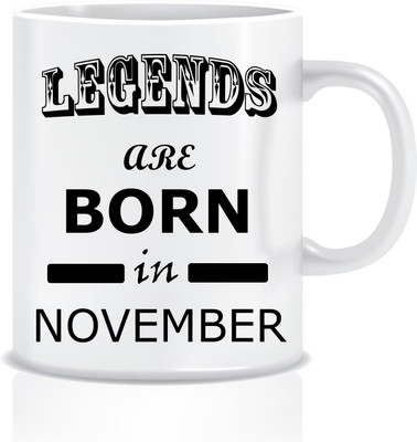 

Everyday Desire Legends are Born in November ED220 Ceramic Mug(300 ml), Multicolor