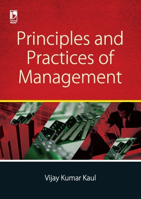 Principles and Practices of Management First Edition(English, Paperback, Vijay Kumar Kaul)