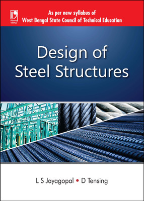Design of Steel Structures First Edition(English, Paperback, L. S. Jayagopal, D. Tensing)