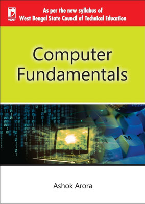 Computer Fundamentals First Edition(English, Paperback, Ashok Arora)