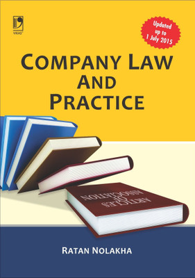 Company Law and Practice  - Updated upto 1 July 2015 First Edition(English, Paperback, Ratan Nolakha)