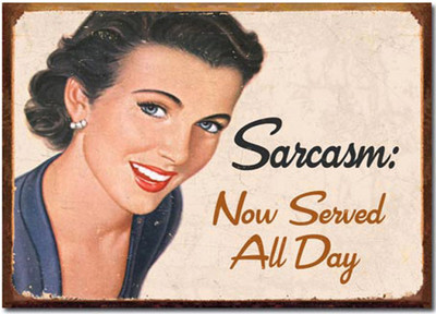 Sehaz Artworks SarcasmAllDay Sign(1)