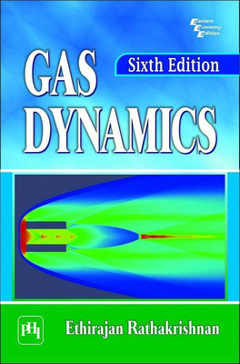 Gas Dynamics(English, Paperback, Rathakrishnan Ethirajan)