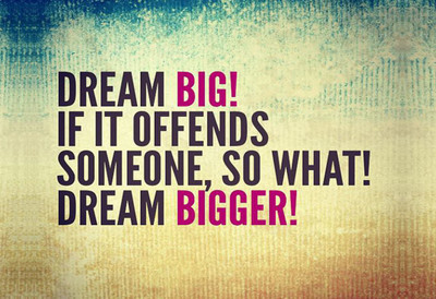 

QUOTE DREAM BIG ON HI QUALITY LARGE PRINT 36X24 INCHES Photographic Paper(36 inch X 24 inch, Rolled)
