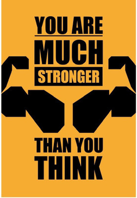 

You are much stronger ON FINE ART PAPER HD QUALITY WALLPAPER POSTER Fine Art Print(19 inch X 13 inch, Rolled)