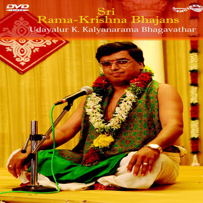 

Sri Rama Krishna Bhajan DVD Standard Edition(Tamil, Telugu, Kannada, Kannada, Kannada, Hindi, Telugu, Tamil, Kannada, Sanskrit - Udyalur K .Kalyanaraman)
