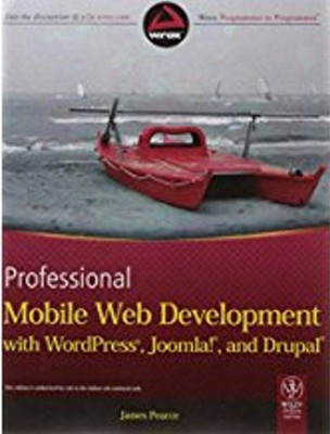 Professional Mobile Web Development with Wordpress, Joomla, and Drupal(English, Paperback, Pearce James)