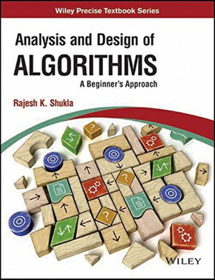 Analysis and Design of Algorithms  - A Beginner's Approach(English, Paperback, unknown)