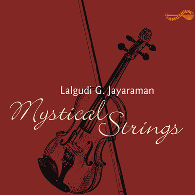 

Mystical Strings - Lalgudi G. Jayaraman Audio CD Standard Edition(Telugu - Lalgudi G.Jayaraman)