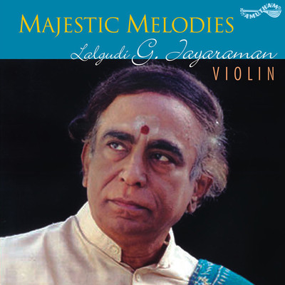 

Majestic Melodies - Lalgudi G. Jayaraman Audio CD Standard Edition(Telugu - Lalgudi G.Jayaraman)