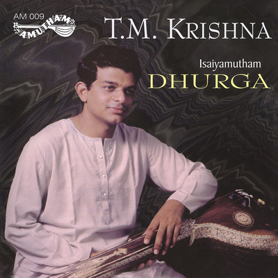 

Isaiyamutham Dhurga Audio CD Standard Edition(Tamil - T.M. Krishna)