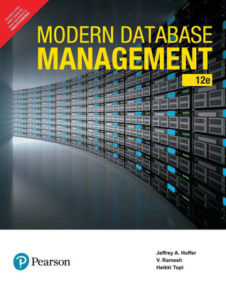 Modern Database Management Twelfth Edition(English, Paperback, Jeffrey A. Hoffer, Heikki Topi, V. Ramesh)
