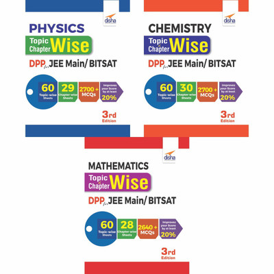 Physics, Chemistry & Mathematics Topic-wise & Chapter-wise Daily Practice Problem (DPP) Sheets for JEE Main/ BITSAT - 3rd Edition(English, Paperback, Disha Experts)
